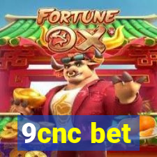 9cnc bet